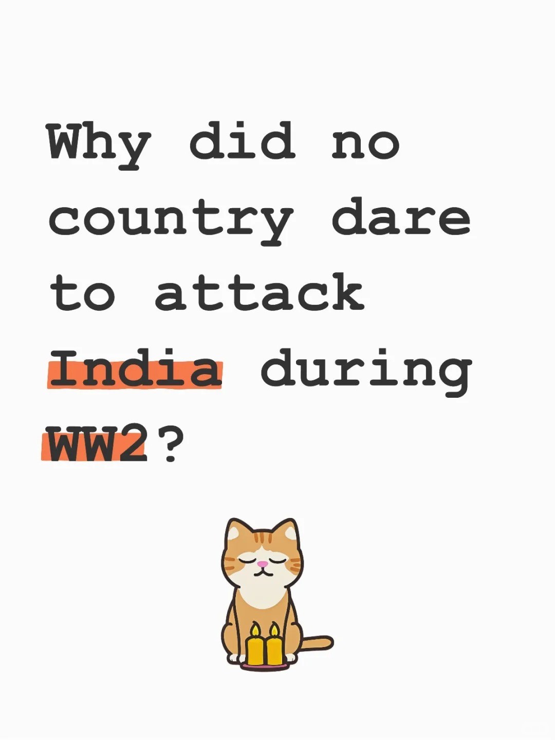 Why did no country dare to attack India during WW2_.jpg